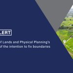 The Ministry of Lands and Physical Planning’s Public Notice of the intention to fix boundaries