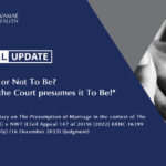 "To Be or Not To Be? When the Court presumes it To Be!"