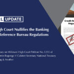 The High Court Nullifies the Banking Credit Reference Bureau Regulations 2020