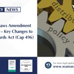 Business Laws Amendment Act, 2024 – Key Changes to the Standards Act (Cap 496)