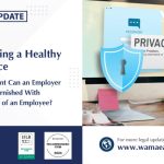 To What Extent Can an Employer Seek to Be Furnished With Medical Data of an Employee?